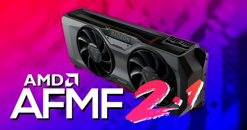 AMD скоро выпустит улучшенный генератор кадров AFMF 2.1 для повышения FPS в любой игре