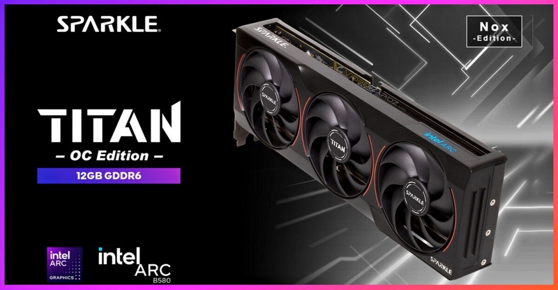Sparkle представила видеокарту Arc B580 Titan Nox Edition на чипе Intel Battlemage